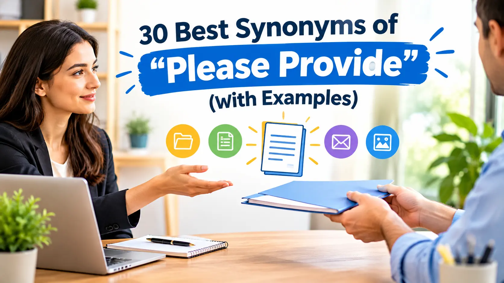 Best Synonyms of Please Provide
